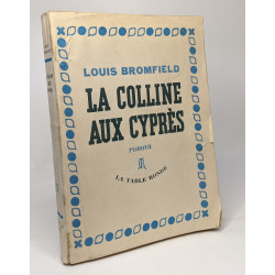 La colline aux cyprès - traduit par Schoellkopf Jacques