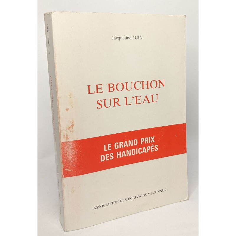 Le bouchon sur l'eau --- le grand prix des handicapés