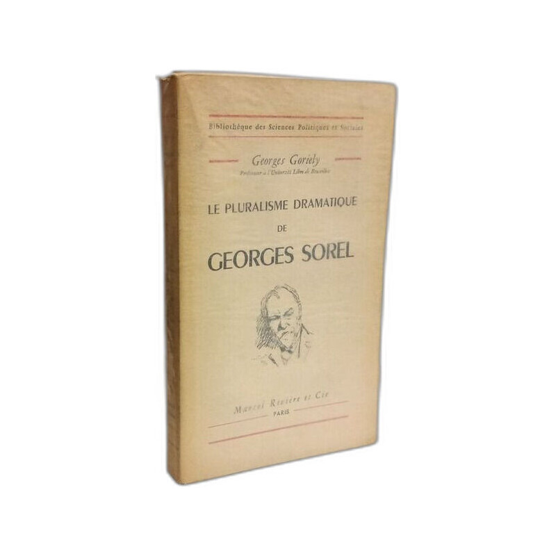 Le pluralisme dramatique de Georges Sorel