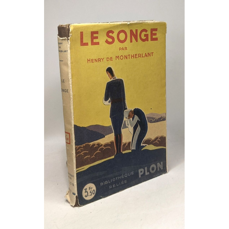 Le songe - Bibliothèque reliée Plon 72