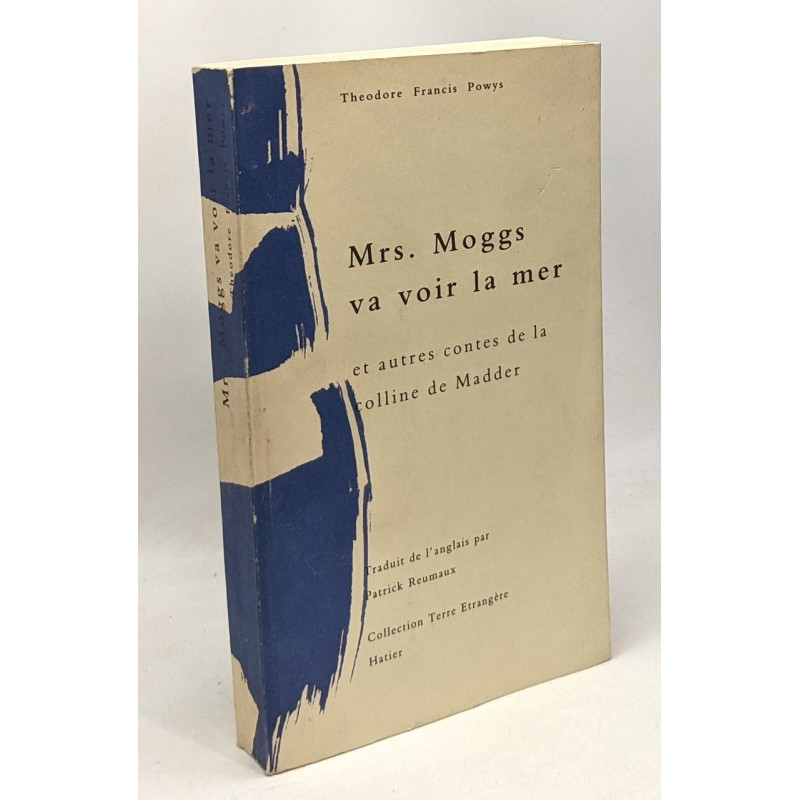 Mrs. Moggs va voir la mer et autres contes de la colline de Madder
