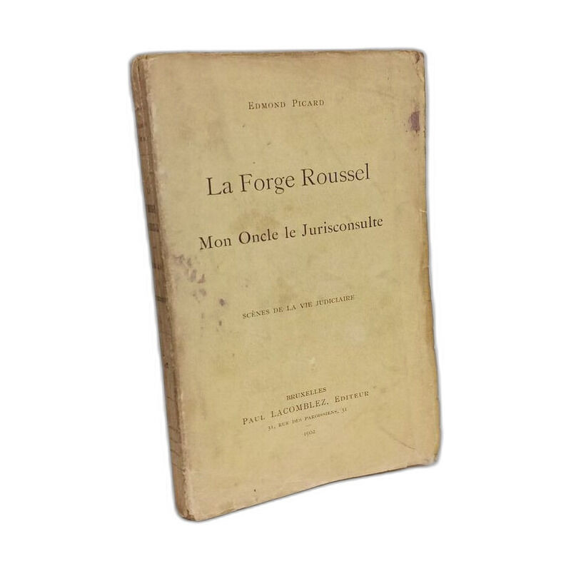 La forge Roussel, Mon oncle jurisconsulte. Collection : Scènes de...