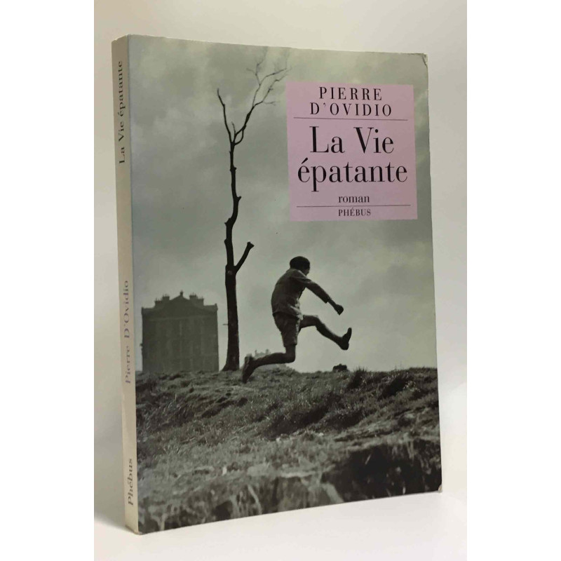 La vie épatante