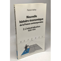 Nouvelle histoire économique de la France contemporaine - 2....