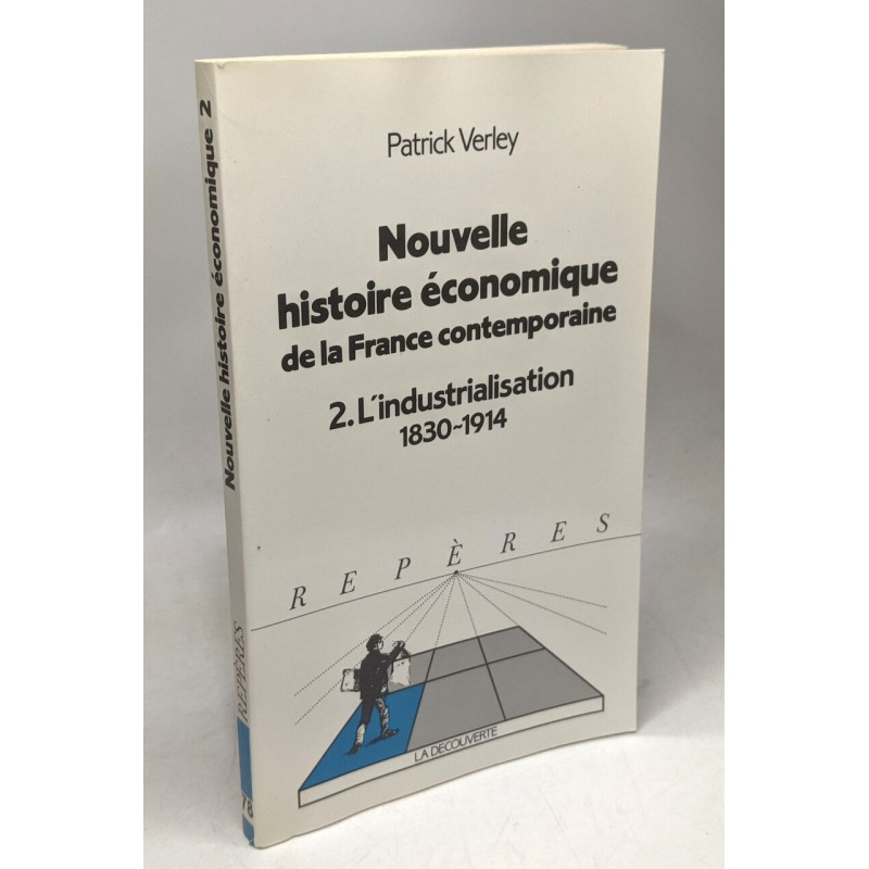 Nouvelle histoire économique de la France contemporaine - 2....