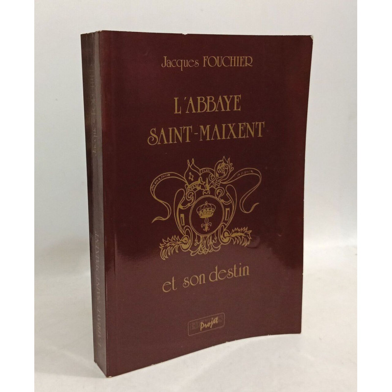 L'Abbaye Saint-Maixent et son destin