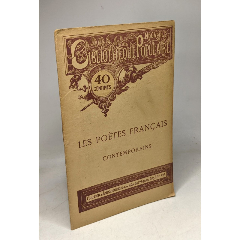 Les poètes français contemporains --- Nouvelle bibliothèque...