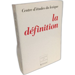 La Définition Centre D'études Du Lexique / langue et langage