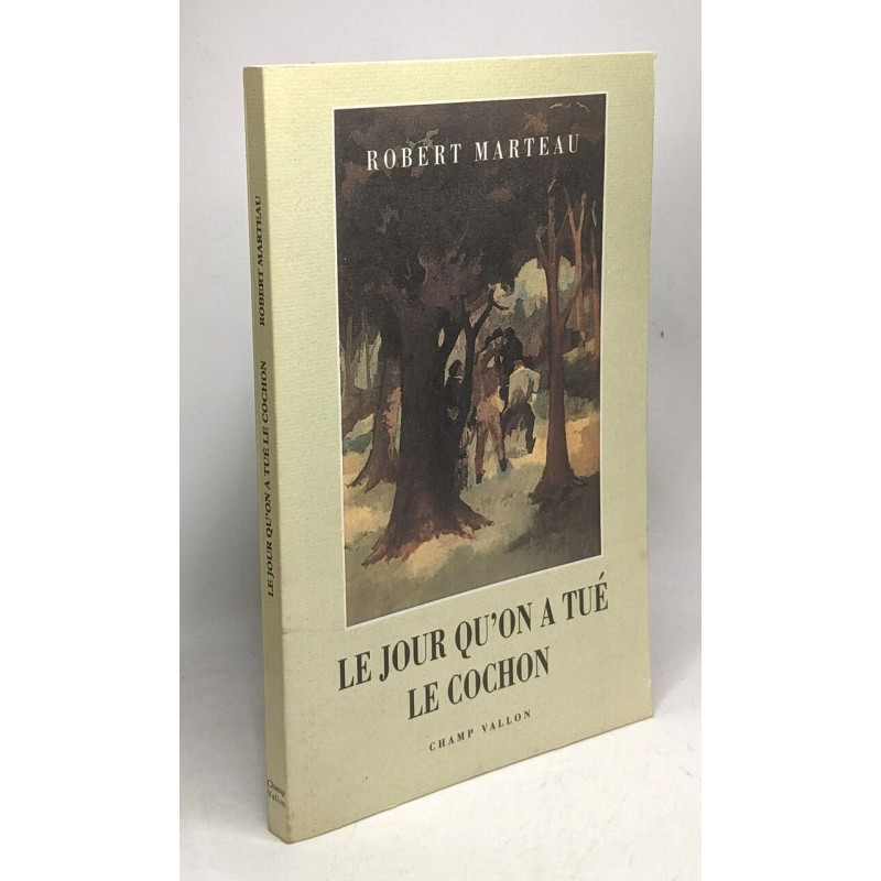 Le jour qu'on a tué le cochon
