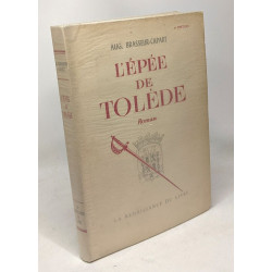 L'épée de Tolède - 2e édition - avec hommage de l'auteur
