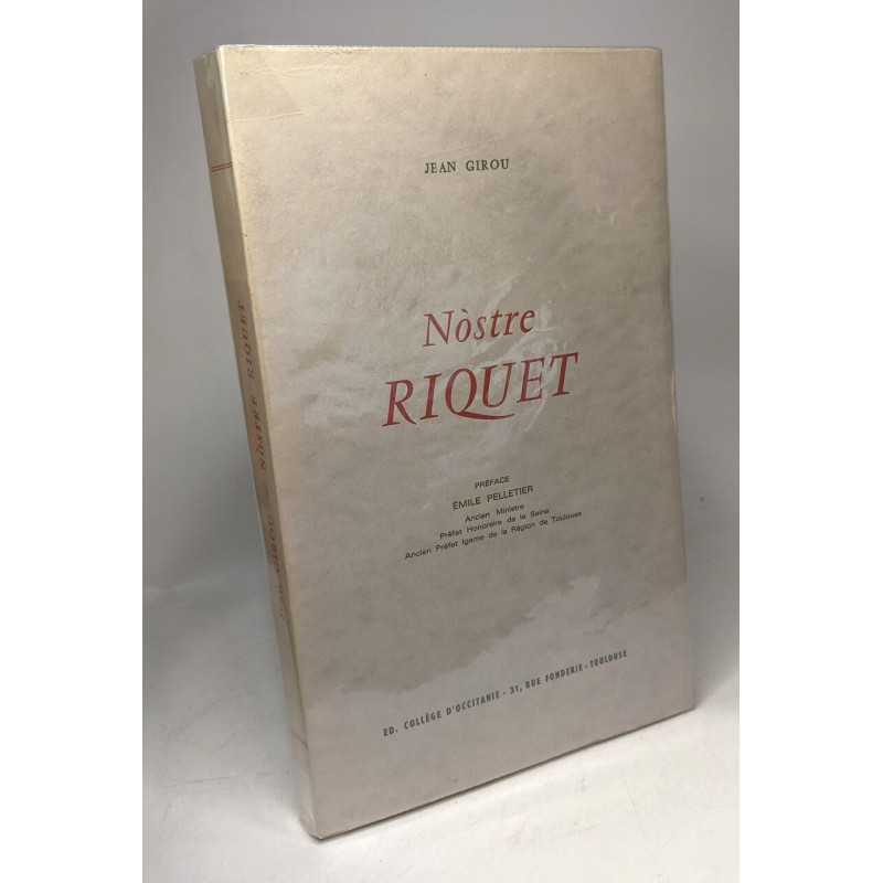 Nostre Riquet - préface Emile Pelletier