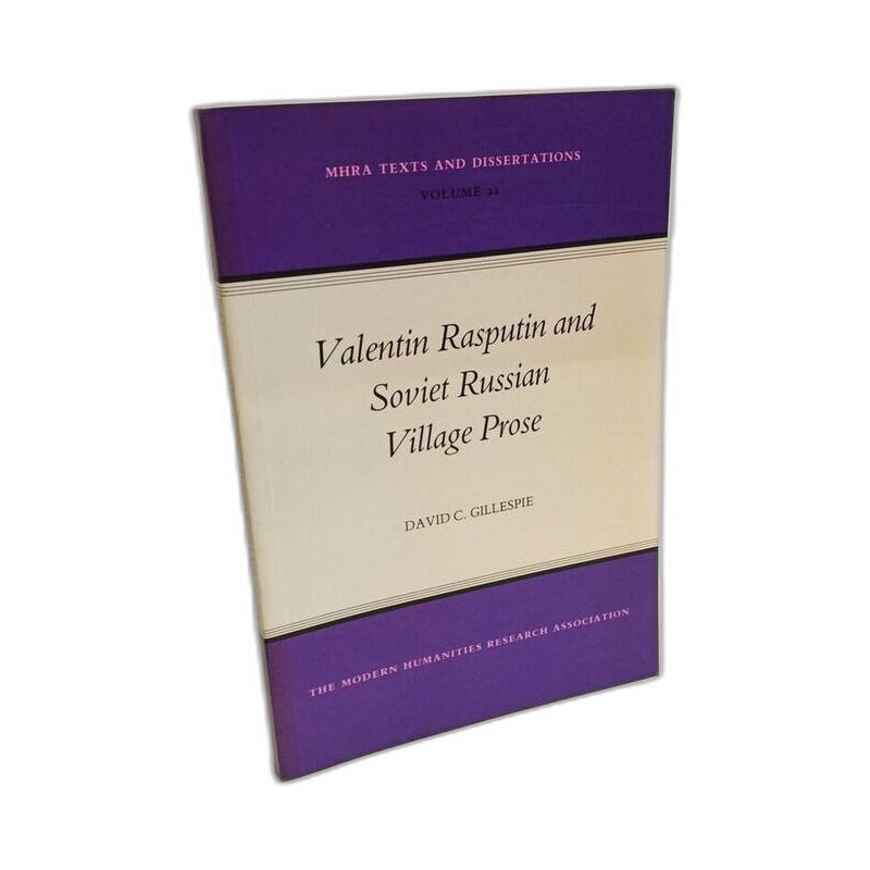 Valentin Rasputin and Soviet Rus Mhra22 (Mhra Texts and Dissertations)