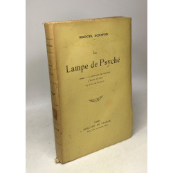 La lampe de Psyché, Mimes, La croisade, L'étoile de bois, Le livre...
