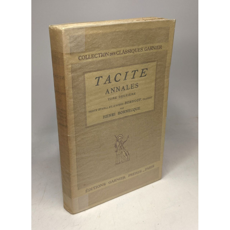 Annales - TOME DEUXIEME / collection classiques garnier