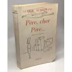 Père cher père
