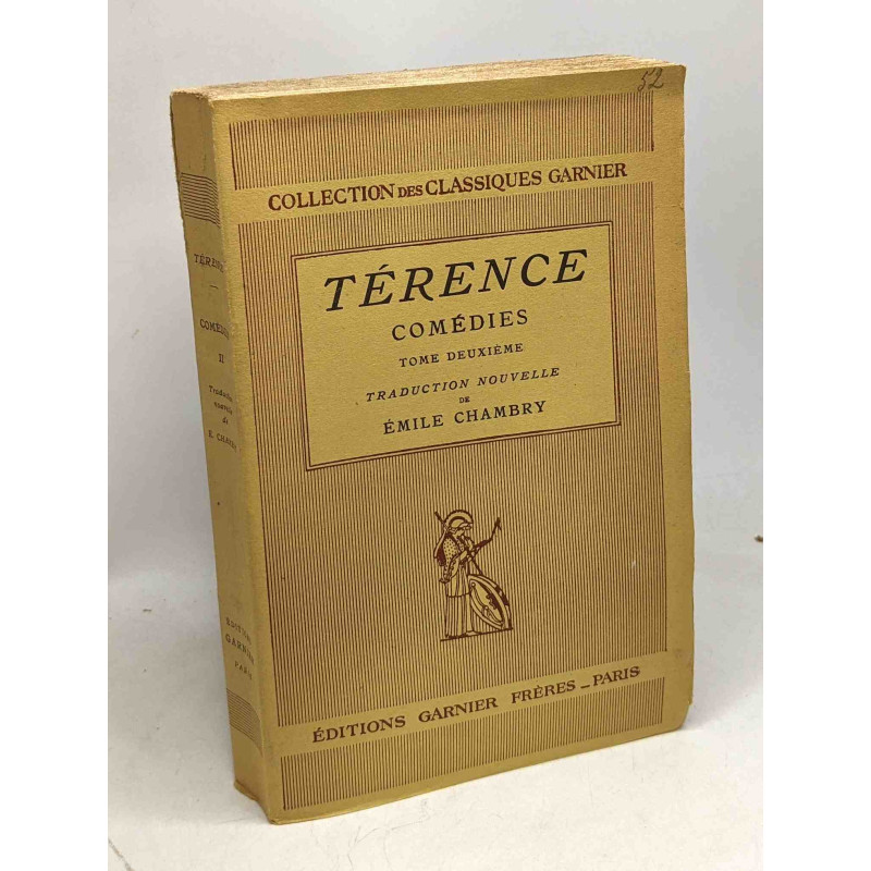 Térence comédies - TOME DEUXIEME - traduction nouvelle -...