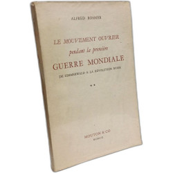 Le mouvement ouvrier pendant la première guerre mondiale de...