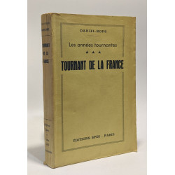 Tournant de la France --- les années tournantes - tome III