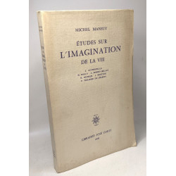 Études sur l'imagination de la vie