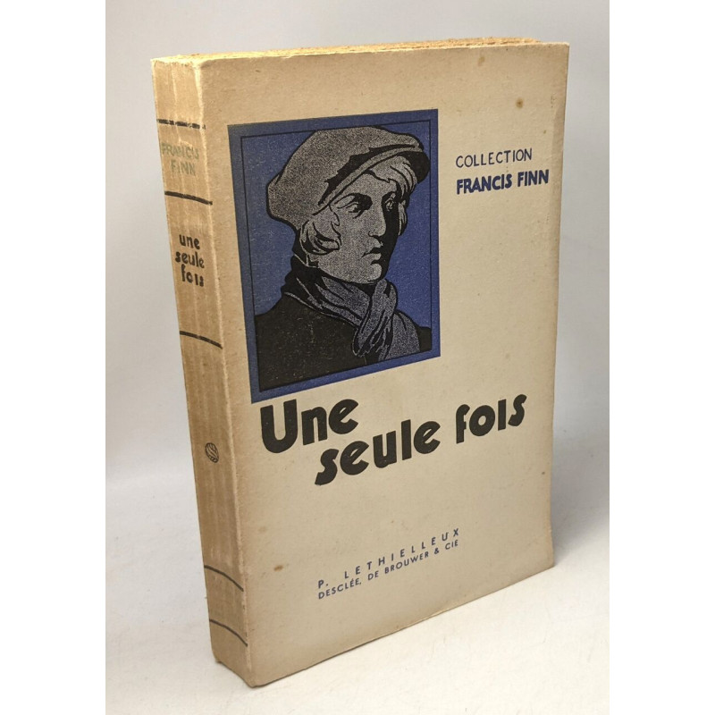 Une seule fois / Collection francis Finn - traduit par A. Mary