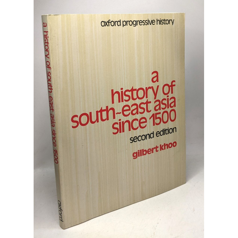 A history of South-East Asia since 1500 --- seconde edition