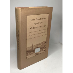 Urban Society in an Age of War: Nördlingen 1580-1720