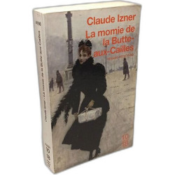 La momie de la Butte-aux-Cailles + Sang dessus dessous + Le dragon...