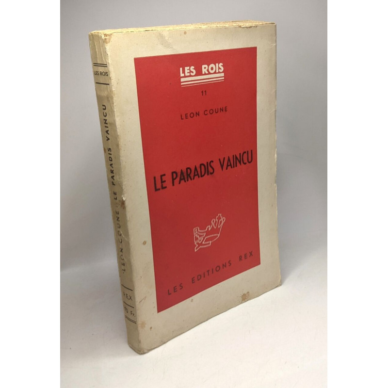 Le paradis vaincu / Coll. Les Rois 11