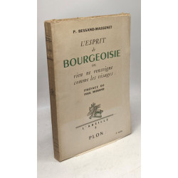 L'esprit de Bourgeoisie ou rien ne renseigne comme les visages /...