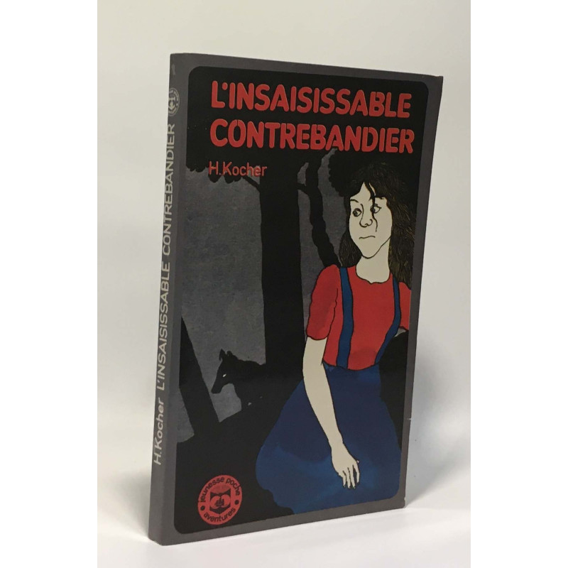 L'insaisissable contrebandier