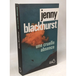 Une cruelle absence