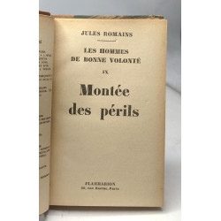 Montée des périls - les hommes de bonne volonté IX