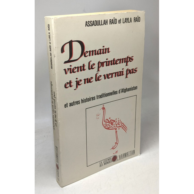 Demain vient le Printemps et je ne le verrai pas : et autres...