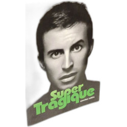Super Tragique
