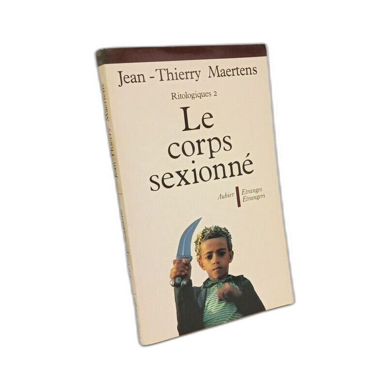 Le corps sexionné