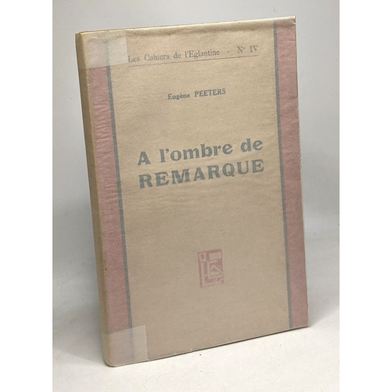 A L'ombre de Remarque - la guerre dans la littérature allemande...