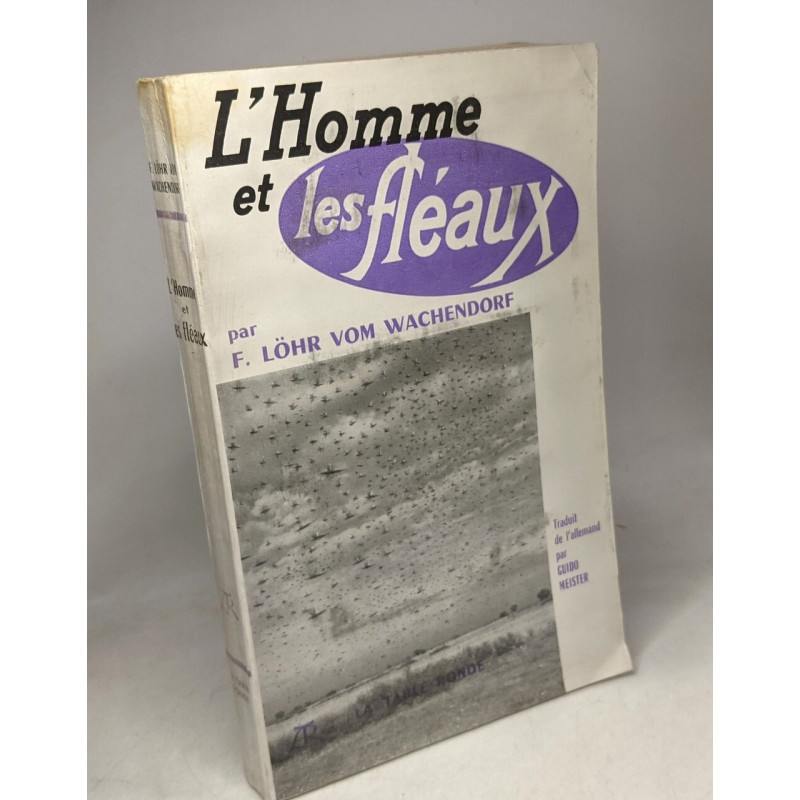 L'Homme et les fléaux