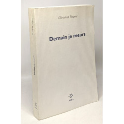Demain je meurs