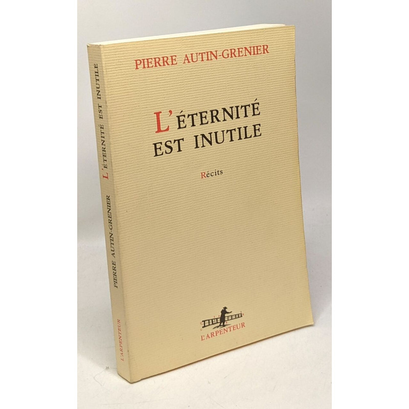L'éternité est inutile