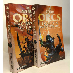 Orcs tome 1 : La Compagnie de la Foudre + tome 2 La légion du...