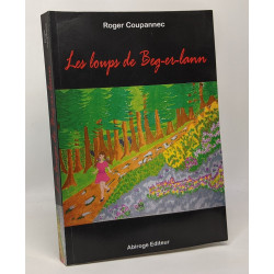 Les loups de Beg-er-lann - avec hommage de l'auteur