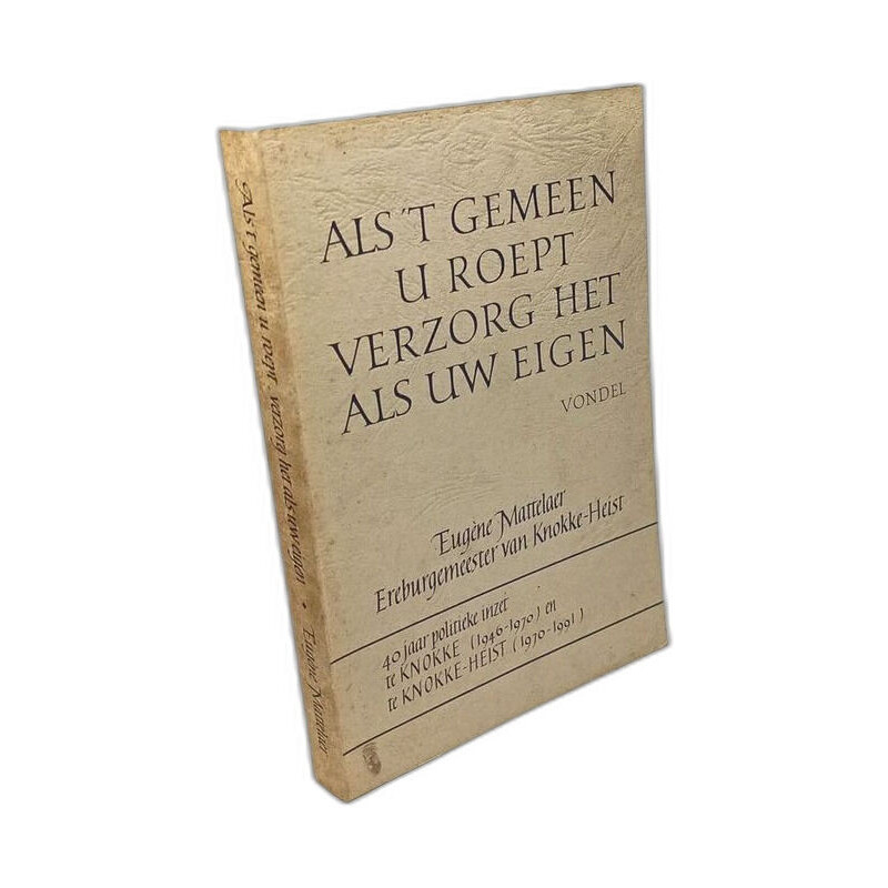 Als t gemeen u roept verzorg het als uw eigen