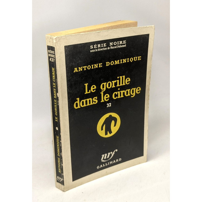 Le gorille dans le cirage n°32 / série noire 437