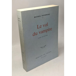 Le vol du vampire - notes de lecture