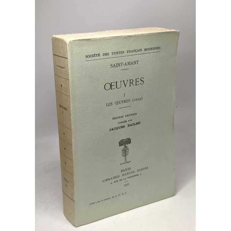 Oeuvres I les oeuvres (1629) Saint-Amant - édition critique...
