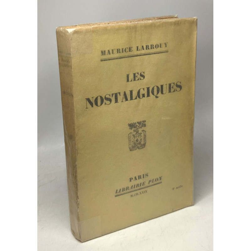Les nostalgiques