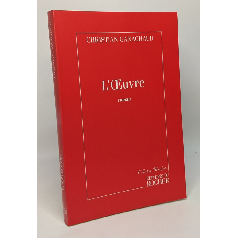 L'oeuvre --- avec hommage de l'auteur