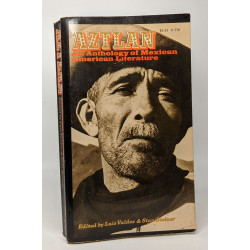 Aztlan: An Anthology of Mexican American Literature