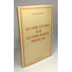 Quatre lettres sur quatre poètes français