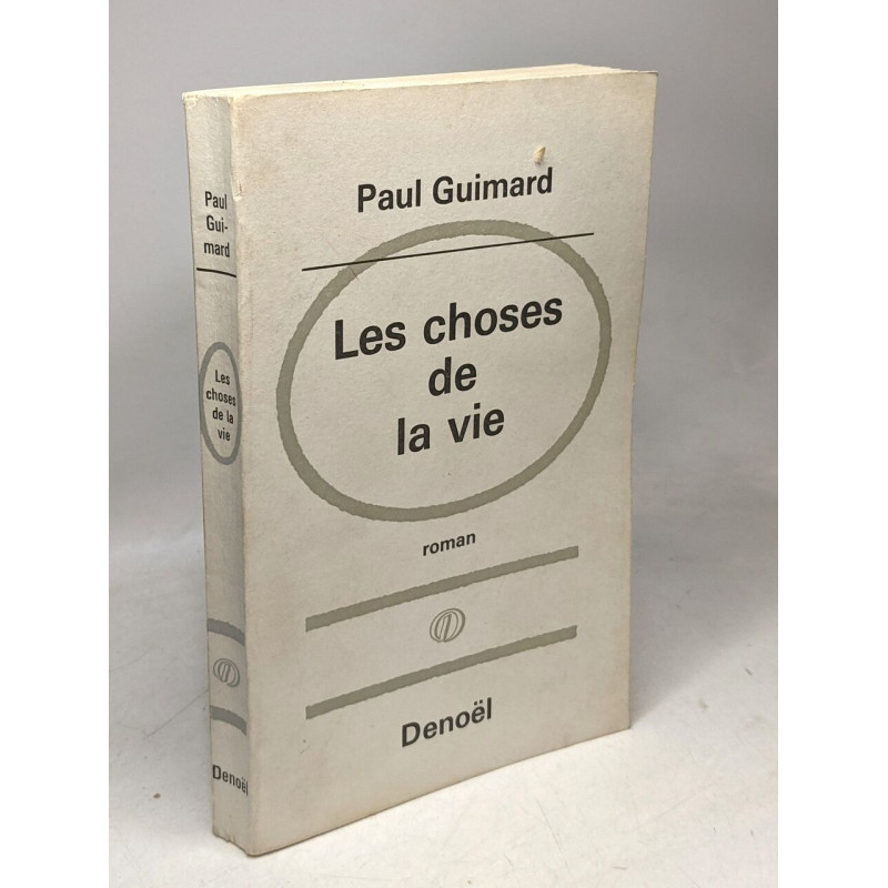Les choses de la vie